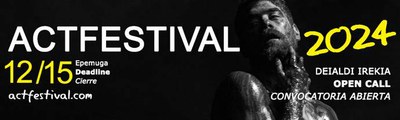 ACT Festival Internacional de Escena Emergente 2024
