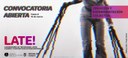 Convocatoria LATE!
